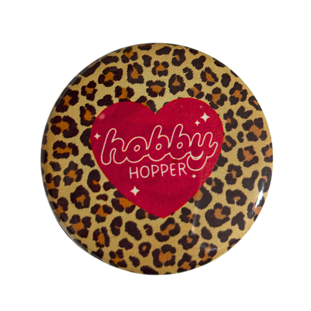 "Hobby Hopper" Button Pin