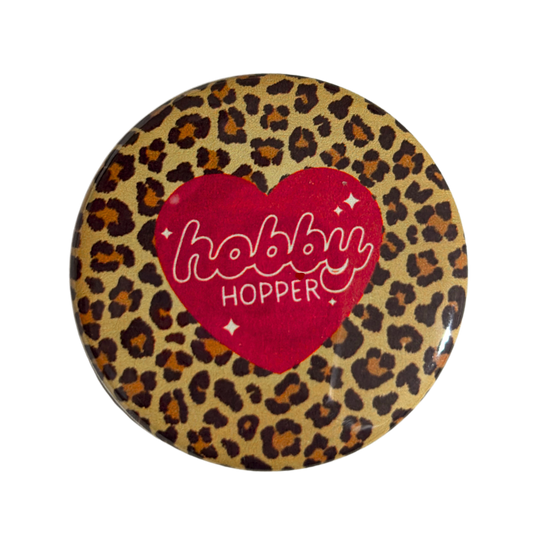 "Hobby Hopper" Button Pin